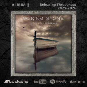 Waking Stone Album II In the Wake of Dreams